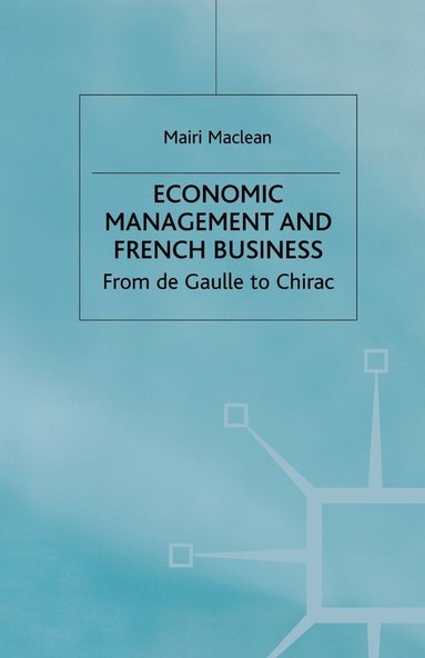 bokomslag Economic Management and French Business