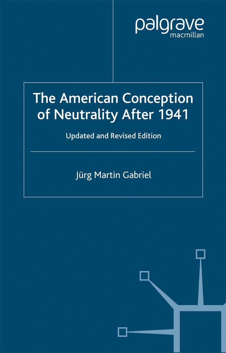 J. Gabriel - American Conception of Neutrality After 1941, Häftad