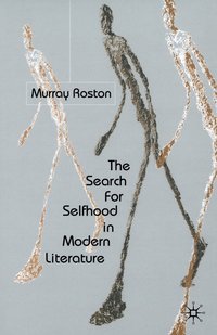 bokomslag The Search for Selfhood in Modern Literature
