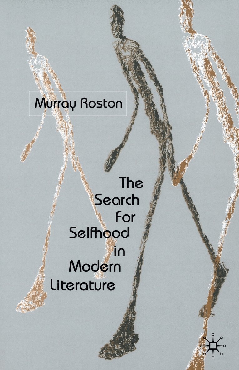 M. Roston - Search for Selfhood in Modern Literature, Häftad