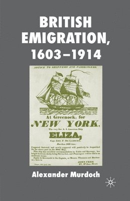 bokomslag British Emigration, 1603-1914