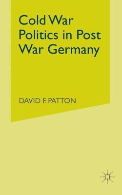 Cold War Politics in Post War Germany 1