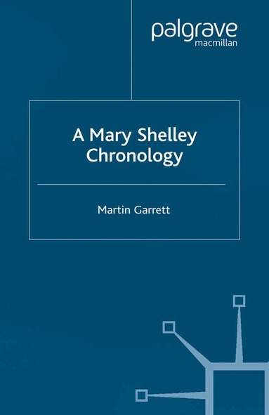 M. Garrett - Mary Shelley Chronology, Häftad