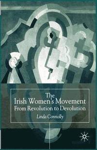 bokomslag The Irish Womens Movement