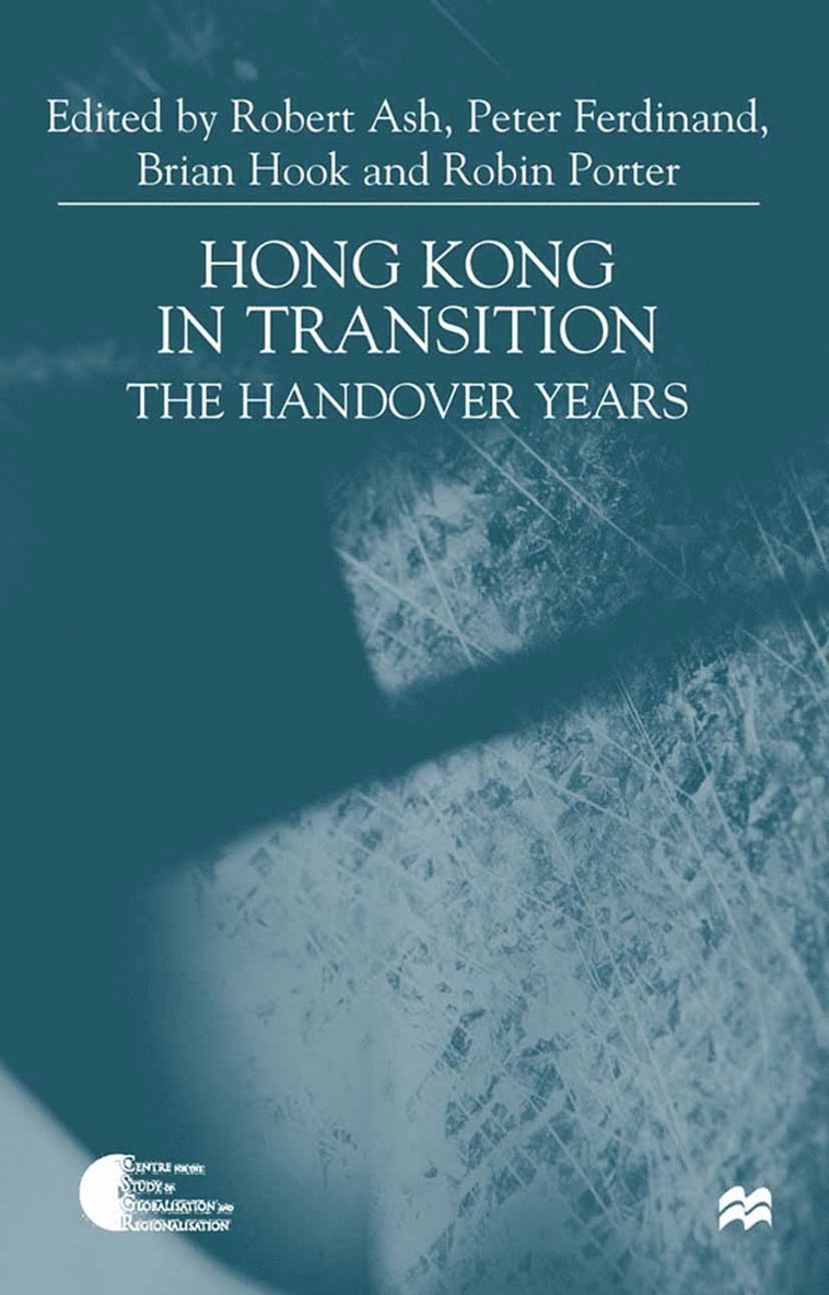 R. Ash, P. Ferdinand, B. Hook, R. Porter, Porter - Hong Kong in Transition, Häftad
