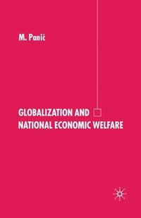 bokomslag Globalization and National Economic Welfare