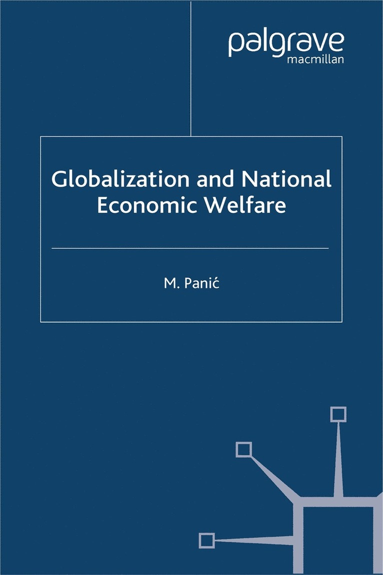 Globalization and National Economic Welfare 1