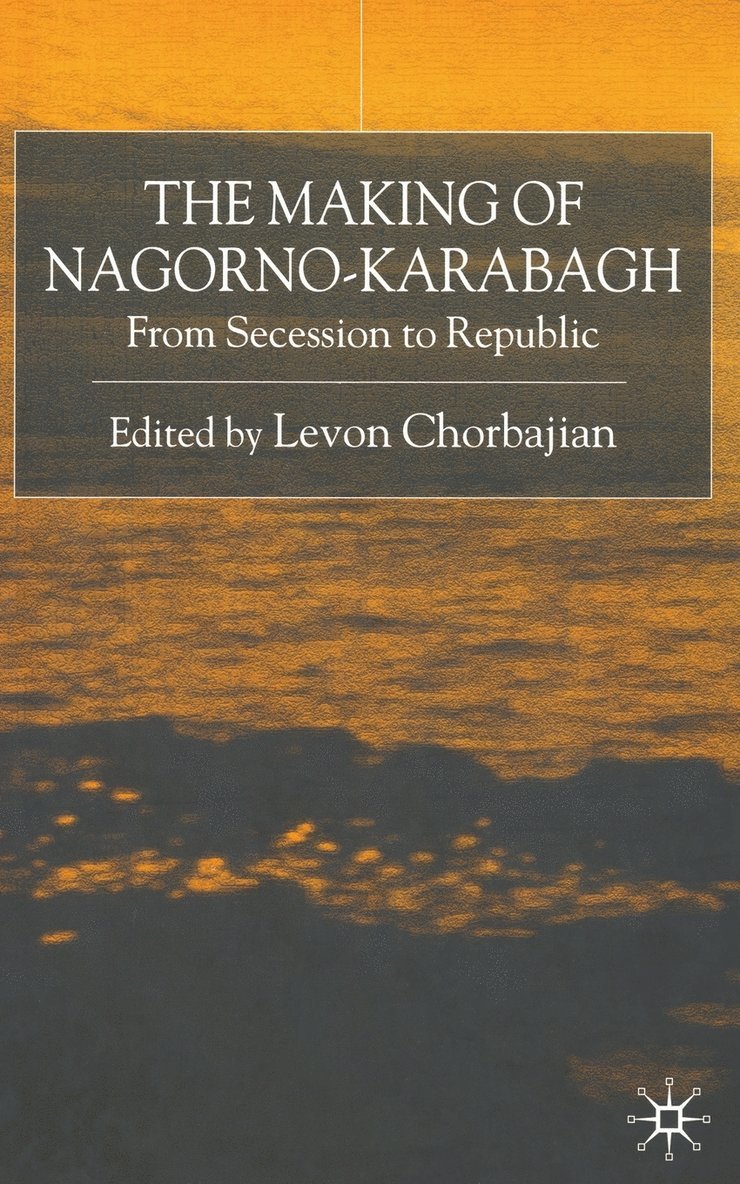 The Making of Nagorno-Karabagh 1