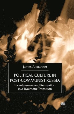 bokomslag Political Culture in Post-Communist Russia