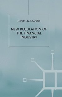 bokomslag New Regulation of the Financial Industry