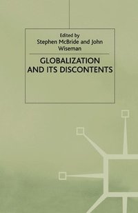 bokomslag Globalisation and its Discontents