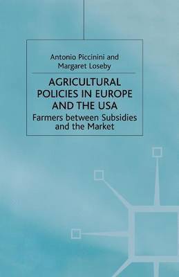 Agricultural Policies in Europe and the USA 1