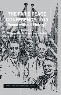 bokomslag The Paris Peace Conference, 1919