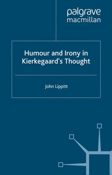 bokomslag Humour and Irony in Kierkegaard's Thought
