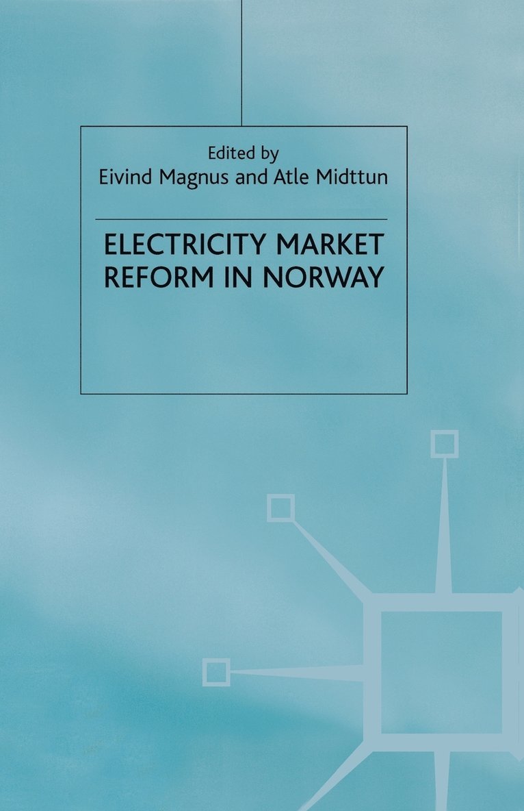 Electricity Market Reform in Norway 1