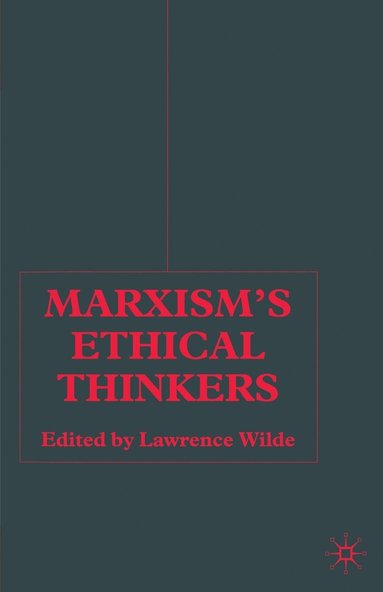 bokomslag Marxisms Ethical Thinkers