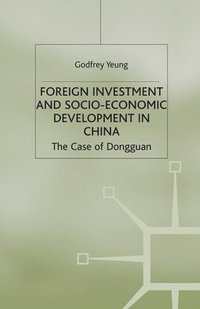 bokomslag Foreign Investment and Socio-Economic Development