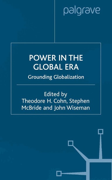 T. Cohn, S. McBride, J. Wiseman - Power in the Global Era, Häftad