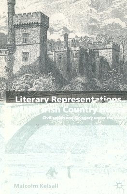 bokomslag Literary Representations of the Irish Country House