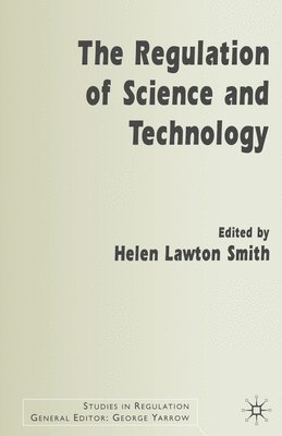 Helen Lawton Smith, Kenneth A. Loparo, Kenneth A Loparo - Regulation of Science and Technology, Häftad
