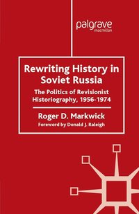 bokomslag Rewriting History in Soviet Russia
