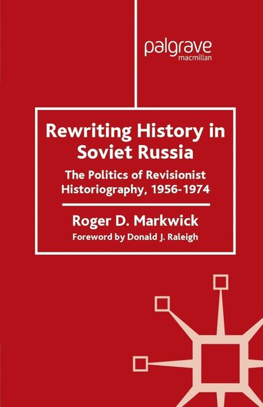 bokomslag Rewriting History in Soviet Russia