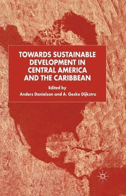 bokomslag Towards Sustainable Development in Central America and the Caribbean