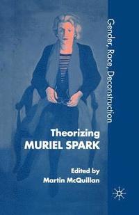 bokomslag Theorising Muriel Spark