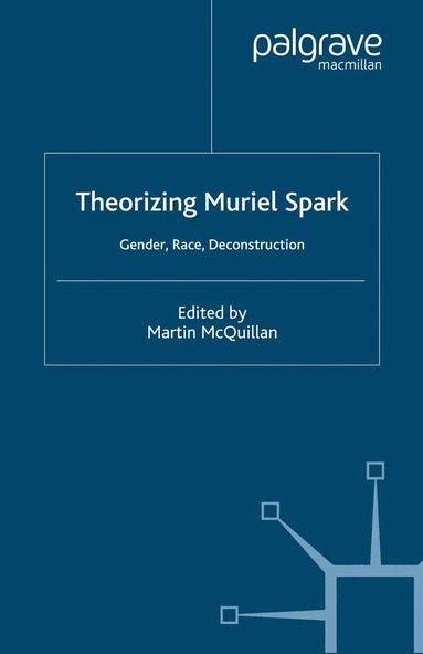 M. McQuillan - Theorising Muriel Spark, Häftad