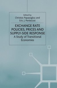 bokomslag Exchange Rate Policies, Prices and Supply-side Response