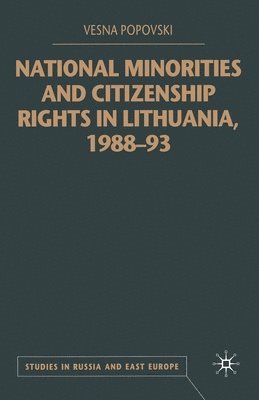 bokomslag National Minorities and Citizenship Rights in Lithuania, 198893