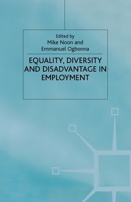 bokomslag Equality. Diversity and Disadvantage in Employment