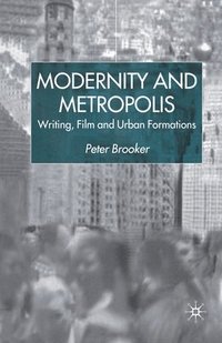 bokomslag Modernity and Metropolis