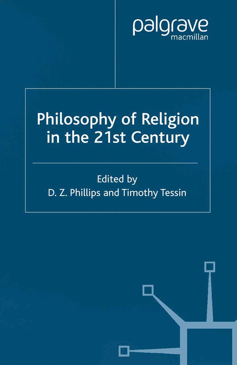 Philosophy of Religion in the Twenty-First Century 1