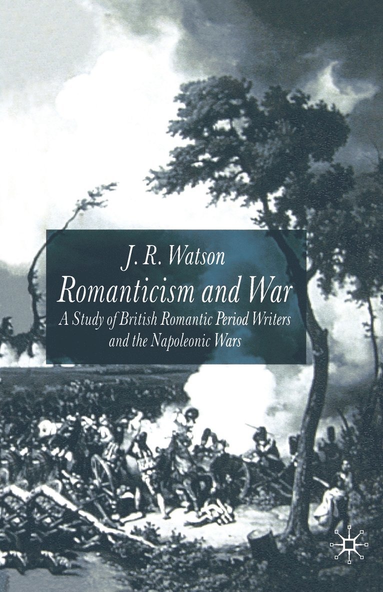 Romanticism and War 1