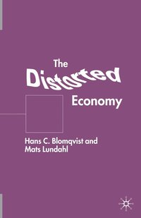 bokomslag The Distorted Economy