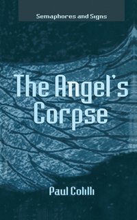 bokomslag The Angels Corpse