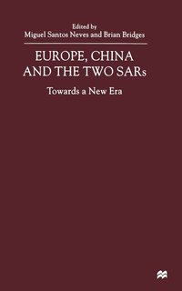 bokomslag Europe, China and the Two SARs