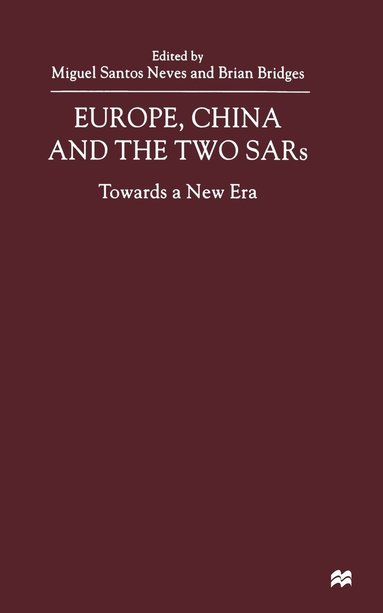 bokomslag Europe, China and the Two SARs