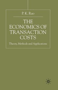 bokomslag The Economics of Transaction Costs