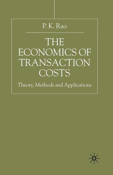 bokomslag The Economics of Transaction Costs