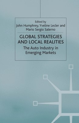 J. Humphrey, Y. Lecler, M. Salerno - Global Strategies and Local Realities, Häftad