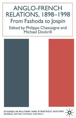 bokomslag Anglo-French Relations 1898 - 1998