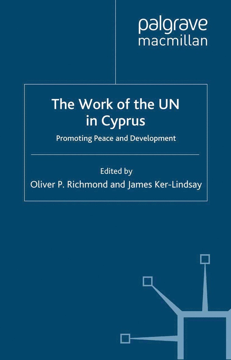 O. Richmond, J. Ker-Lindsay - Work of the UN in Cyprus, Häftad