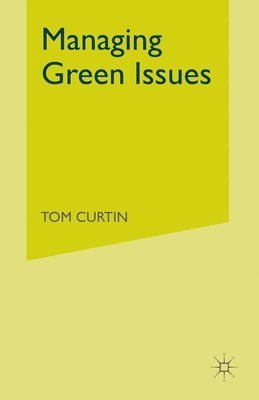 bokomslag Managing Green Issues