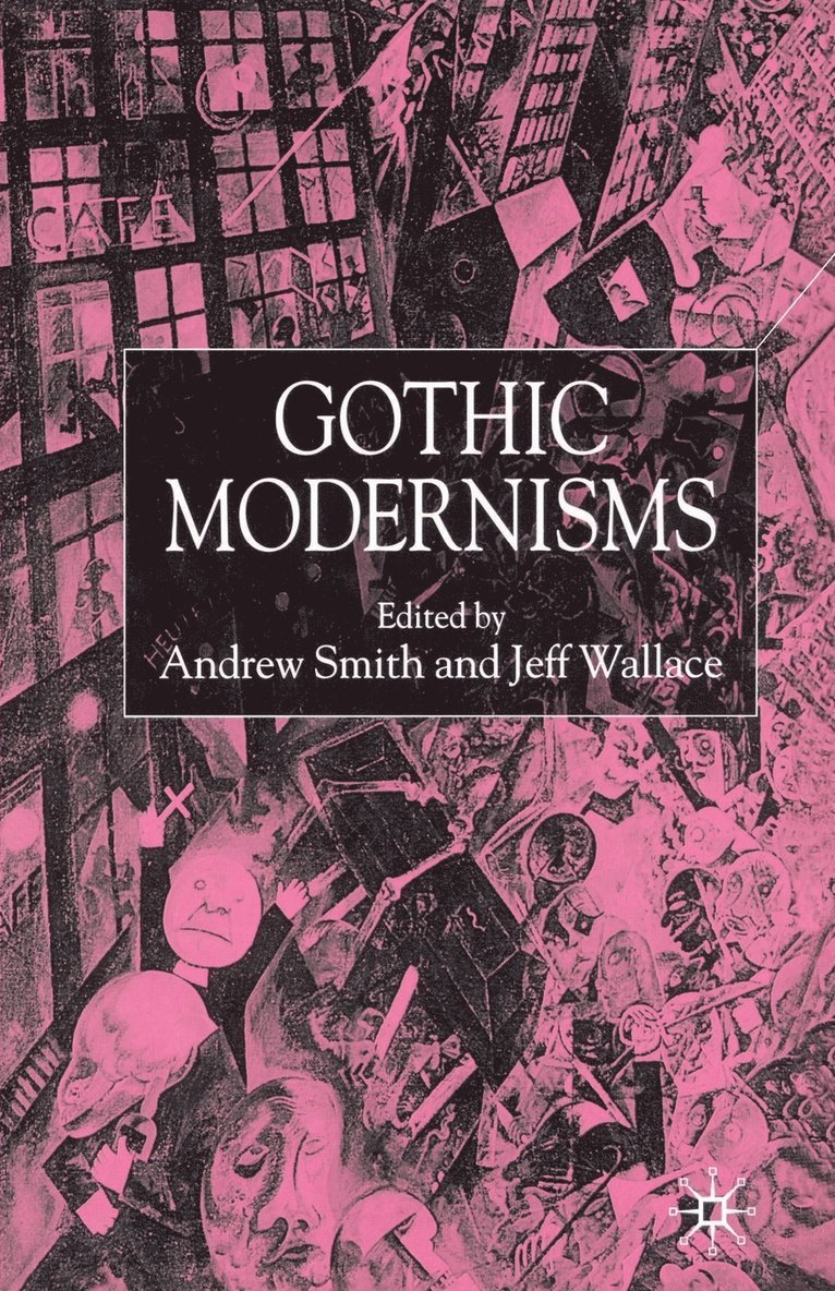 Gothic Modernisms 1