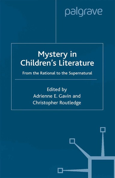 Adrienne E. Gavin, Christopher Routledge - Mystery in Children's Literature, Häftad