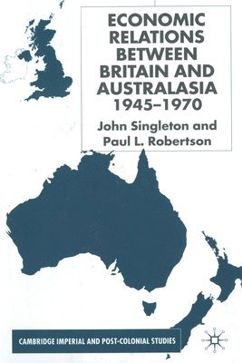 bokomslag Economic Relations Between Britain and Australia from the 1940s-196