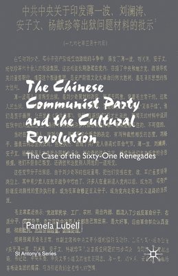 The Chinese Communist Party During the Cultural Revolution 1