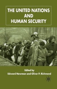 bokomslag The United Nations and Human Security